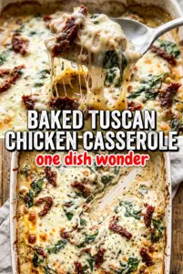 Baked Tuscan Chicken Casserole