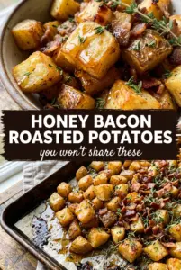 Honey Bacon Roasted Potatoes