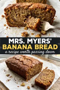 Mrs. Myers’ Banana Bread