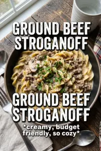 Ground Beef Stroganoff